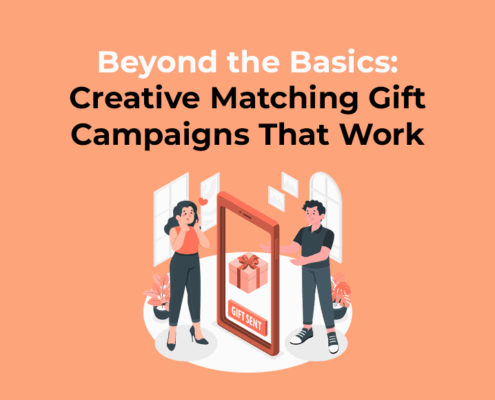 Beyond the Basics Creative Matching Gift Campaigns That Work