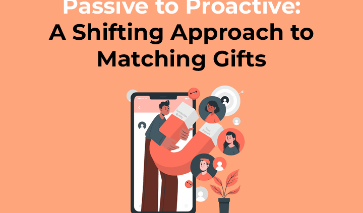 Passive to Proactive A Shifting Approach to Matching Gifts