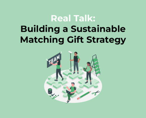 Real Talk Building a Sustainable Matching Gift Strategy