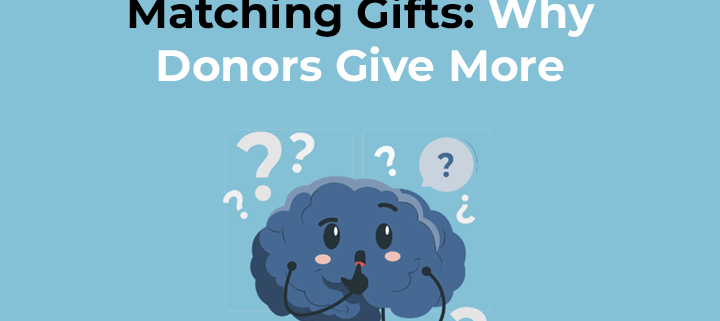 The Psychology Behind Matching Gifts Why Donors Give More