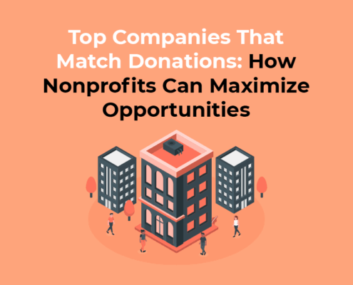 Top Companies That Match Donations: How Nonprofits Can Maximize Opportunities