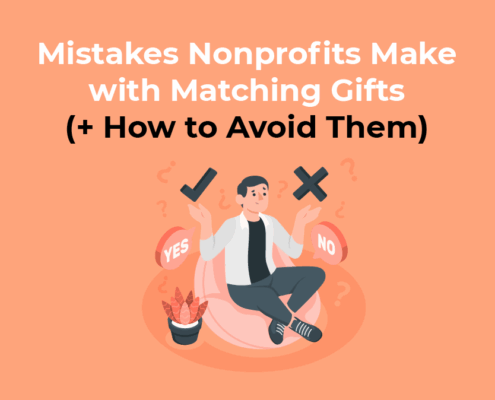 Mistakes Nonprofits Make with Matching Gifts (+ How to Avoid Them)