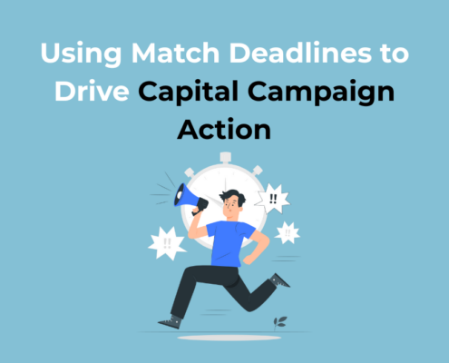Using Match Deadlines to Drive Capital Campaign Action